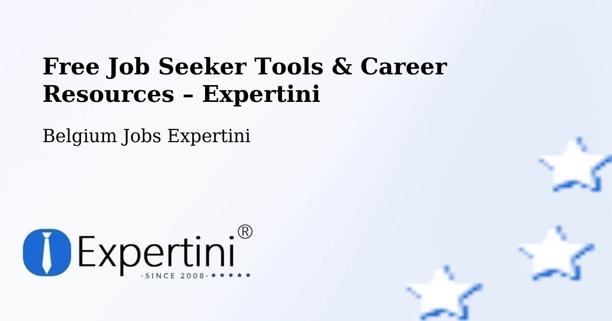 Free Job Seeker Tools & Career Resources – Modave - Modave, Belgium Jobs Expertini