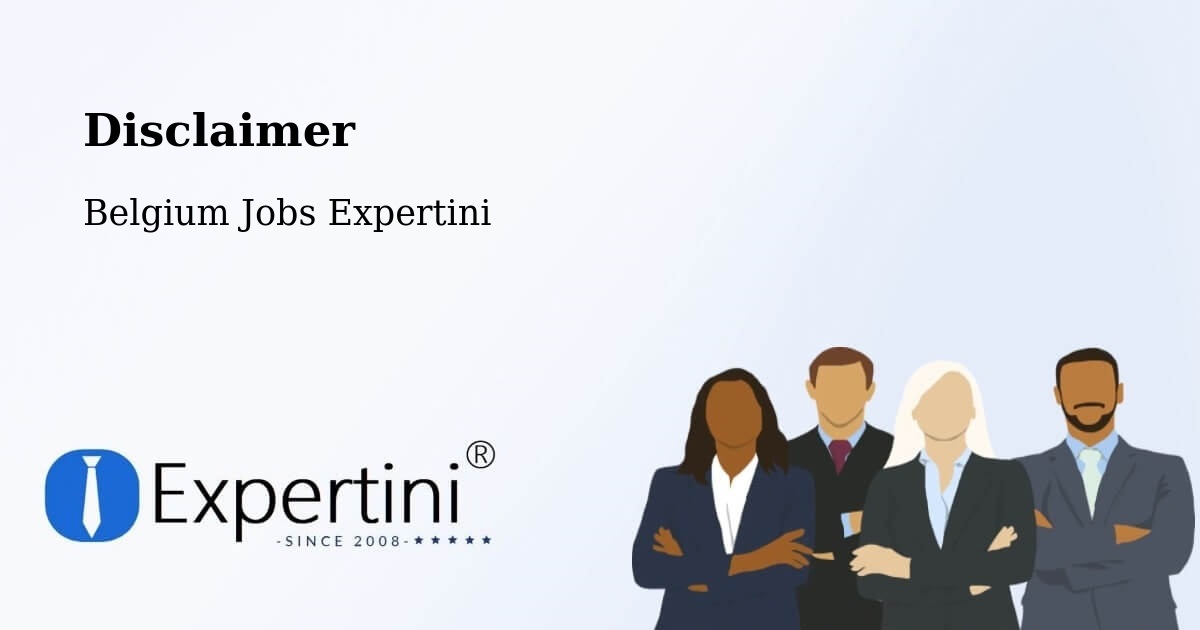 Disclaimer – Modave - Belgium Jobs Expertini