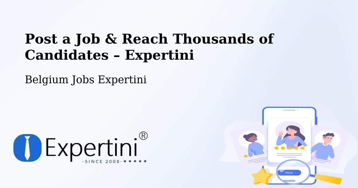 Post a Job in Modave – Hire the Right Talent - Modave, Belgium Jobs Expertini